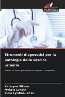 Strumenti diagnostici per la patologia della vescica urinaria 6206344657 Book Cover