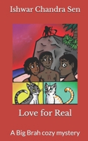 Love for Real: A Big Brah cozy mystery 1957022043 Book Cover