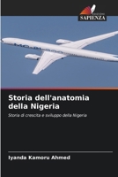 Storia dell'anatomia della Nigeria 6209282342 Book Cover