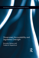 Government Accountability and Legislative Oversight 0415730090 Book Cover