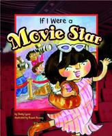 If I Were a Movie Star 1404863982 Book Cover