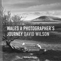 Wales: A Photographer's Journey 1802580069 Book Cover