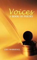 Voices: A Book of Poetry 1477280006 Book Cover