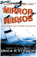 Mirror Mirror: A Gripping Psychological Thriller With A Surprising Twist 1393166245 Book Cover