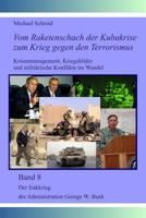 Der Irakkrieg Der Administration George W. Bush 149968830X Book Cover