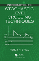 Introduction to Stochastic Level Crossing Techniques 0367277352 Book Cover