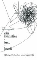 Ein Knstler-Text-Buch: Mit Einem Nachwort Von Robert Pfaller 3990435175 Book Cover