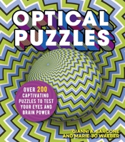 Optical Puzzles: Over 200 Captivating Puzzles to Test Your Eyes and Brain Power 1839404175 Book Cover