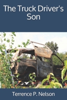 The Truck Driver's Son B096LWMRF4 Book Cover