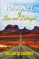 Journey of Love and Betrayal 064830390X Book Cover