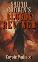 Sarah Corbin's Bloody Revenge 164905033X Book Cover