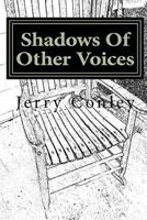 Shadows Of Other Voices 1723886661 Book Cover