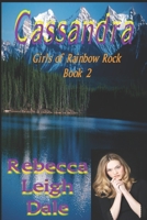 Cassandra: Girls of Rainbow Rock Book Two B093RZJFDN Book Cover