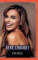 Sexe Chaude!: Histoire Érotique Hard en Français 3384013131 Book Cover