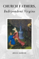 Church Fathers, Independent Virgins 0860915964 Book Cover