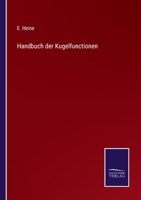 Handbuch der Kugelfunctionen 3375074808 Book Cover