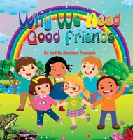 Why We Need Good Friends 1088157033 Book Cover