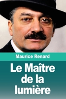 Le Maître de la lumière (French Edition) 3690829135 Book Cover