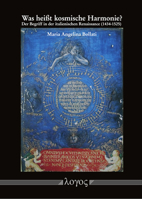 Was Heisst Kosmische Harmonie?: Der Begriff in Der Italienischen Renaissance (1434-1525) 3832552197 Book Cover