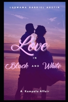 Love In Black And White B0FK1X139K Book Cover