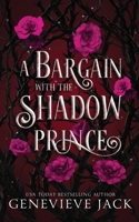 A Bargain with the Shadow Prince 1962757129 Book Cover