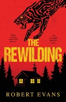 The Rewilding 1803782900 Book Cover