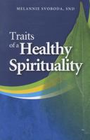 Traits of a Healthy Spirituality 0896226980 Book Cover
