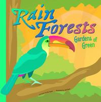 Selvas tropicales/ Rain Forests: Mundos Verdes/ Gardens of Green (Ciencia Asombrosa / Amazing Science) 1404830987 Book Cover