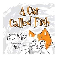 A Cat Called Fish B0GKP8CWB4 Book Cover