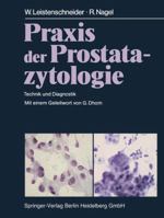 Praxis Der Prostatazytologie: Technik Und Diagnostik 3662094169 Book Cover