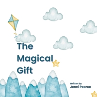 The Magical Gift 1739283317 Book Cover