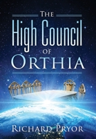 The High Council of Orthia 1977254268 Book Cover