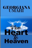 From Heart to Heaven: Praying with Purpose and Power B0GKVHSF21 Book Cover