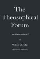 The Theosophical Forum 1478337192 Book Cover
