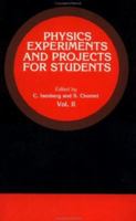Physics Experiments And Projects For Students 0891162704 Book Cover