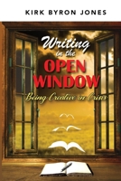 Writing in the Open Window: Being Creative in Crisis B088VZN43D Book Cover