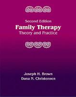 Family Therapy: Theory and Practice 053405580X Book Cover