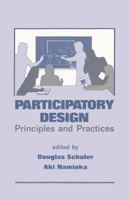 Participatory Design: Principles and Practices 0805809511 Book Cover