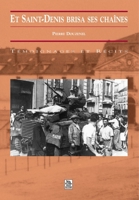 Saint-Denis brisa ses chaînes (Et) 2842538137 Book Cover