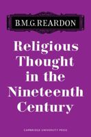 Religious Thought in the Nineteenth Century. Illustrated from Writers of the Period. 0521093864 Book Cover