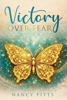 Victory Over Fear 1807643387 Book Cover