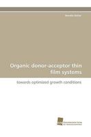 Organic Donor-Acceptor Thin Film Systems 3838113683 Book Cover
