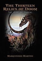 The Thirteen Relics of Doom: The Rise of Skreal 1491848014 Book Cover