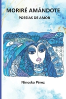Moriré Amándote B08J58PJRY Book Cover