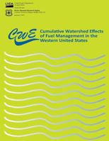 Cumulative Watershed Effects of Fuel Management in the Western United States 1506139647 Book Cover