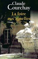 La Foire aux Agnelles 2709622890 Book Cover