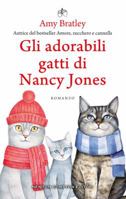 Gli adorabili gatti di Nancy Jones 8822734289 Book Cover