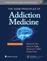 The ASAM Principles of Addiction Medicine 1451173571 Book Cover