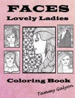 Faces: Lovely Ladies 154051918X Book Cover