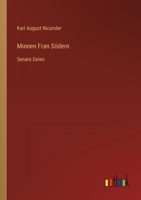 Minnen Fran S�dern: Senare Delen 3368215922 Book Cover